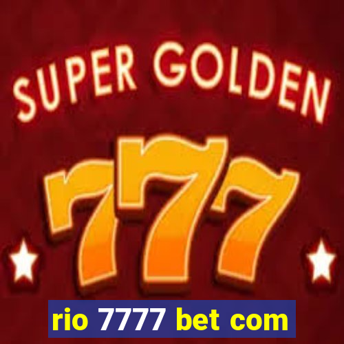 rio 7777 bet com